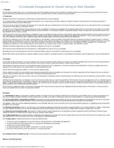 Rare Disorders  Co-ordinated Arrangements for Genetic testing for Rare Disorders 1. Preamble This document has been drawn up by a joint working party of the Clinical Genetics Society and Clinical Molecular Genetics Socie