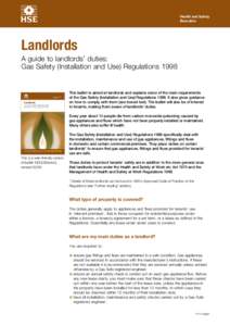 INDG285 - Landlords, a guide to landlords duties: Gas Safety (Installation and Use) regulations 1998