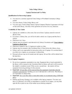 1  Yuba College Library Laptop Checkout and Use Policy Qualifications for Borrowing Laptops 