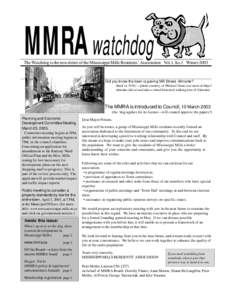 MMRA watchdog  The Watchdog is the newsletter of the Mississippi Mills Residents’ Association Vol.1, Iss.1 Winter 2003 Did you know the town is paving Mill Street, Almonte? (back in 1926) —photo courtesy of Michael D