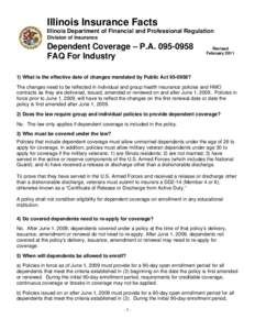 Illinois Insurance Facts Illinois Department of Financial and Professional Regulation Division of Insurance Dependent Coverage – P.A[removed]FAQ For Industry