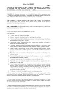 Bylaw No[removed]Page 1 A BYLAW OF THE VILLAGE OF HAY LAKES IN THE PROVINCE OF ALBERTA TO PROVIDE FOR THE REMOVAL OF SNOW AND OTHER OBSTRUCTIONS FROM SIDEWALKS IN THE VILLAGE OF HAY LAKES.