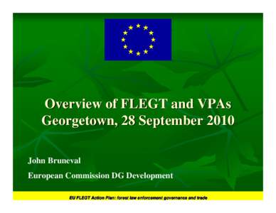 Environmental law / Illegal logging / Logging / European Union / Regulatory compliance / Voluntary Partnership Agreement / Forestry / Environment / Crimes