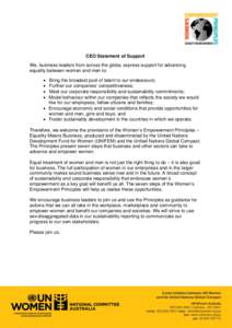 CEO Statement of Support We, business leaders from across the globe, express support for advancing equality between women and men to:   