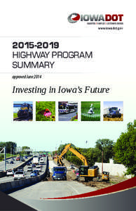 www.iowadot.gov[removed]HIGHWAY PROGRAM SUMMARY approved June 2014