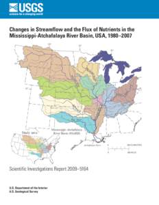 Changes in Streamflow and the Flux of Nutrients in the Mississippi-Atchafalaya River Basin, USA, 1980–[removed]° 95° 85°