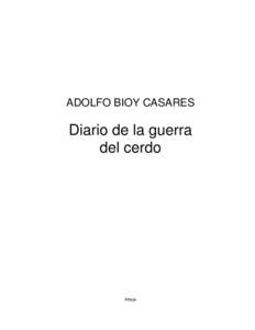 ADOLFO BIOY CASARES  Diario de la guerra