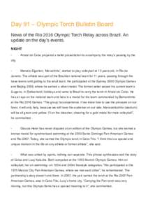 Day 91 – Olympic Torch Bulletin Board News of the Rio 2016 Olympic Torch Relay across Brazil. An update on the day’s events. NIGHT -