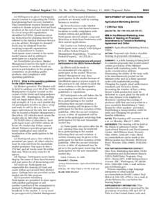 Federal Register / Vol. 70, No[removed]Thursday, February 17, [removed]Proposed Rules (c) Willingness to glean. Participants should commit to supporting the USDA food gleaning/food recovery initiative. This commitment requir