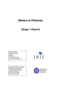 Women in Fisheries (Stage 1 Report) IRIS Consulting 5 Golden Square London