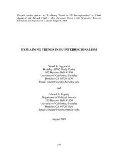 Revised version appears as “Explaining Trends in EU Interregionalism” in Vinod Aggarwal and Edward Fogarty, eds., European Union Trade Strategies: Between Globalism and Regionalism (London: Palgrave, 2004