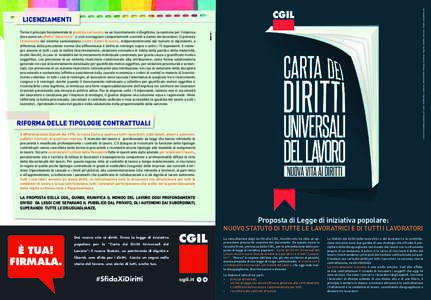 IL FOGLIO DI RASSEGNA SINDACALE N° BISMESTRALE - ANNO XVI - REGISTRAZIONE TRIBUNALE DI ROMA N° EDITORE: EDIT COOP - STAMPA: SPADAMEDIA SRL  Licenziamenti Torna il principio fondamentale di giustizia