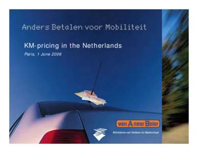 KM-pricing in the Netherlands Paris, 1 June  Content