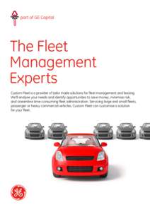 The Fleet Management Experts Custom Fleet is a provider of tailor made solutions for fleet management and leasing. We’ll analyse your needs and identify opportunities to save money, minimise risk, and streamline time-c