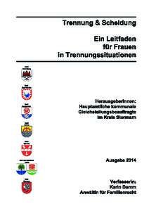 VORW ORT Die Erkenntnis, dass eine Ehe als gescheitert angesehen werden muss, ruft bei vielen Betroffenen neben Trauer und Resignation zunächst auch Verwirrung und Unsicherheit über die eigene rechtliche Situation her