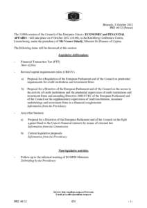 Europe / European sovereign debt crisis / Euro Group / International relations / European Stability Mechanism / Economic and Financial Affairs Council / Financial transaction tax / European Parliament / European Union / Council of the European Union / Economy of the European Union