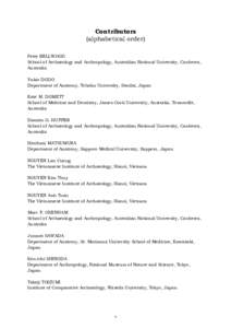 Contributors (alphabetical order) Peter BELLWOOD School of Archaeology and Anthropology, Australian National University, Canberra, Australia Yukio DODO