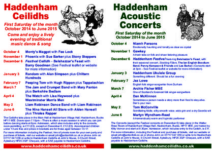 Haddenham Ceilidhs First Saturday of the month October 2014 to June 2015 Come and enjoy a lively evening of traditional