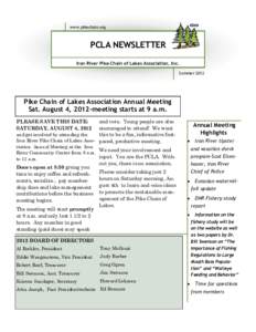 www.pikechain.org  PCLA NEWSLETTER Iron River Pike Chain of Lakes Association, Inc. Summer 2012