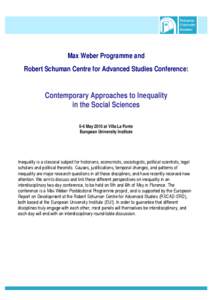 Max Weber Programme and Robert Schuman Centre for Advanced Studies Conference: Contemporary Approaches to Inequality in the Social Sciences 5-6 May 2010 at Villa La Fonte