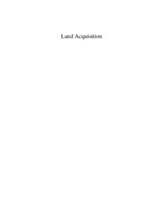 Land Acquisition  FY 2015 BUDGET JUSTIFICATION LAND ACQUISITION