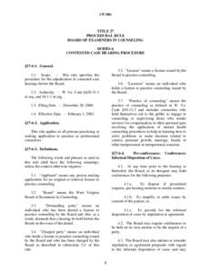 27CSR6  TITLE 27 PROCEDURAL RULE BOARD OF EXAMINERS IN COUNSELING SERIES 6