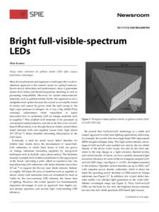 Bright full-visible-spectrum LEDs Mike Krames Using native substrates for gallium nitride LEDs offers unique