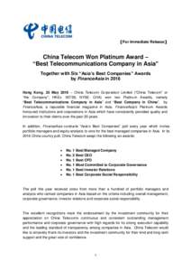 【For Immediate Release】  China Telecom Won Platinum Award – “Best Telecommunications Company in Asia” Together with Six “Asia’s Best Companies” Awards by FinanceAsia in 2016