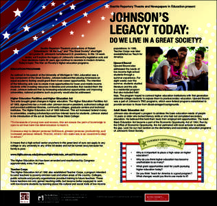 Seattle Repertory Theatre and Newspapers In Education present  JOHNSON’S LEGACY TODAY:  DO WE LIVE IN A GREAT SOCIETY?