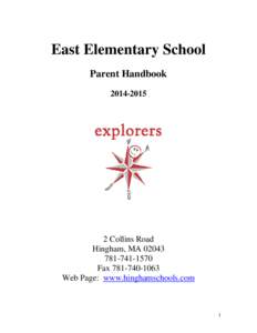 East Elementary School Parent HandbookCollins Road Hingham, MA 02043