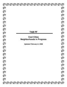 TAB FF Cool Cities Neighborhoods in Progress Updated February 8, [removed]