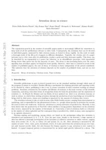 Attention decay in science Pietro Della Briotta Paroloa , Raj Kumar Pana , Rumi Ghoshb , Bernardo A. Hubermanc , Kimmo Kaskia , Santo Fortunatoa a Complex  arXiv:1503.01881v1 [physics.soc-ph] 6 Mar 2015