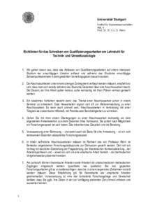 Universität Stuttgart Institut für Sozialwissenschaften Abt. V Prof. Dr. Dr. h.c. O. Renn  Richtlinien für das Schreiben von Qualifizierungsarbeiten am Lehrstuhl für