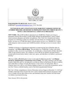 THE CITY OF NEW YORK OFFICE OF THE MAYOR NEW YORK, NYFOR IMMEDIATE RELEASE: March 8, 2016 CONTACT: , (MAYOR DE BLASIO ANNOUNCES OVER 30,000 NEW YORKERS EXITED OR