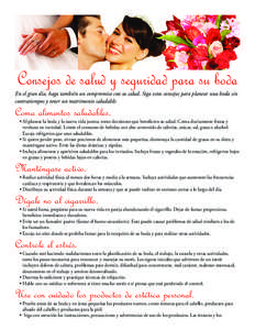 Consejos de salud y seguridad para su boda  En el gran día, haga también un compromiso con su salud. Siga estos consejos para planear una boda sin contratiempos y tener un matrimonio saludable.  Coma alimentos saludabl