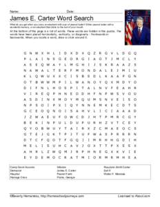 Name:  Date: James E. Carter Word Search What do you get when you cross an elephant with a jar of peanut butter? Either peanut butter with a