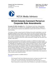 National Credit Union Administration 1775 Duke Street Alexandria, VA[removed]www.ncua.gov  Media Contact: NCUA Office of