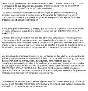 Con carckter general las relaciones entre DIDASKALOS STELLA MARIS S.L.U. con los Usuarios de sus servicios telematicos,presentes en la web, se encuentran sometidas a la legislacion y jurisdiccion espanolas. Las partes re