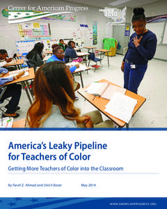 AP PHOTO/ROGELIO V. SOLIS  America’s Leaky Pipeline for Teachers of Color Getting More Teachers of Color into the Classroom By Farah Z. Ahmad and Ulrich Boser