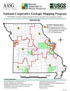 National Cooperative Geologic Mapping Program STATEMAP Component: States compete for federal matching funds for geologic mapping MISSOURI Wort h