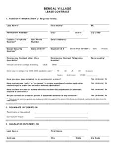 BENGAL VILLAGE LEASE CONTRACT 1. RESIDENT INFORMATION (* Required fields) Last Name*