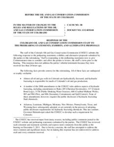 BEFORE THE OIL AND GAS CONSERVATION COMMISSION OF THE STATE OF COLORADO IN THE MATTER OF CHANGES TO THE ) CAUSE NO. 1R RULES AND REGULATIONS OF THE OIL