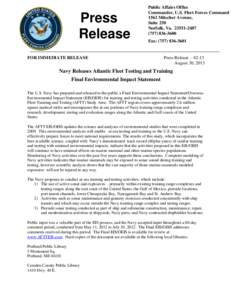 Press Release Public Affairs Office Commander, U.S. Fleet Forces Command 1562 Mitscher Avenue,