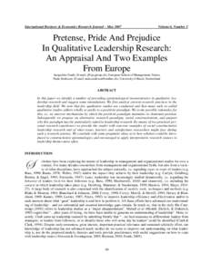 International Business & Economics Research Journal – May[removed]Volume 6, Number 5 Pretense, Pride And Prejudice In Qualitative Leadership Research: