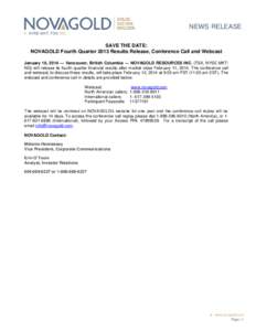 NEWS RELEASE  NYSE-MKT, TSX: NG  SAVE THE DATE: