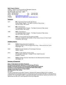 Mark Gregory Robson Rutgers – School of Environmental and Biological Sciences 59 Dudley Road Room 204A Foran Hall New Brunswick, New Jersey[removed]Office: [removed]Fax: