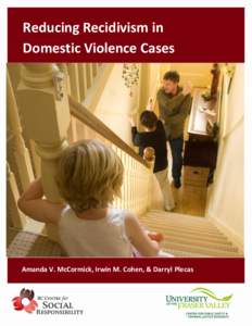 Criminology / Crime / Law enforcement / Family therapy / Violence / Domestic violence / Recidivism / Minneapolis Domestic Violence Experiment / Domestic violence in the United States / Ethics / Violence against women / Abuse