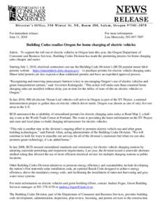 NEWS RELEASE Director’s Office, 350 Winter St. NE, Room 200, Salem, Oregon[removed]For immediate release: June 11, 2010