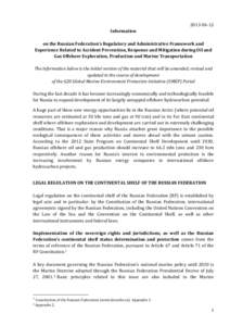 [removed]Information on the Russian Federation’s Regulatory and Administrative Framework and Experience Related to Accident Prevention, Response and Mitigation during Oil and Gas Offshore Exploration, Production and 