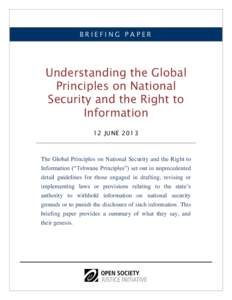 BRIEFING PAPER  Understanding the Global Principles on National Security and the Right to Information